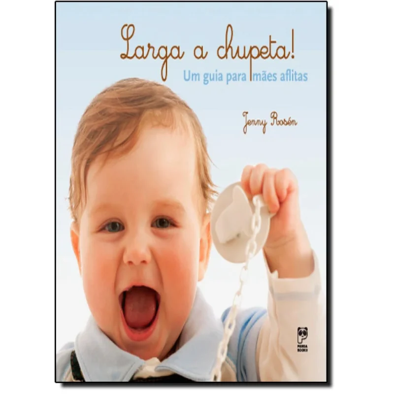 Larga a chupeta!